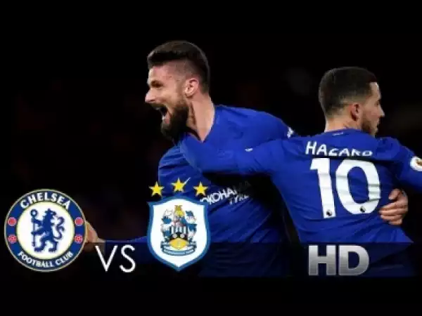 Video: Chelsea vs Huddersfield Town 1:1 (LIVE) All Goals & Highlights RÉSUMÉ (preview) HD 09/05/18